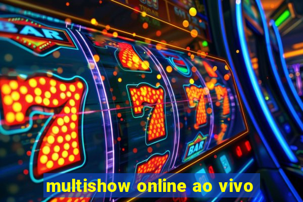 multishow online ao vivo